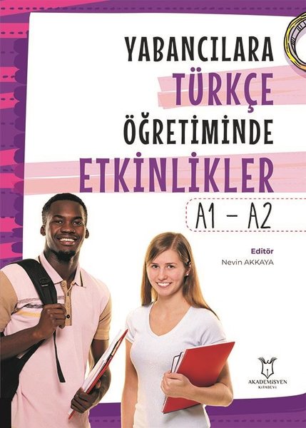 Yabancılara Türkçe Öğretiminde Etkinlikler A1-A2