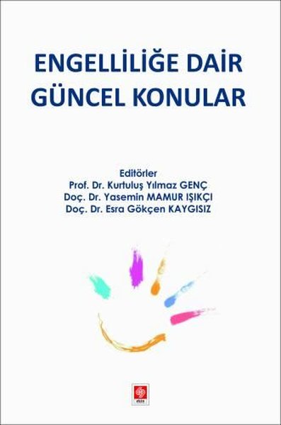 Engelliliğe Dair Güncel Konular