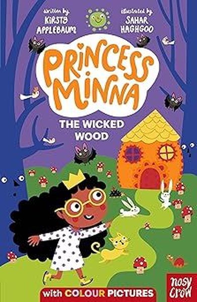 Princess Minna : The Wicked Wood (Princess Minna)