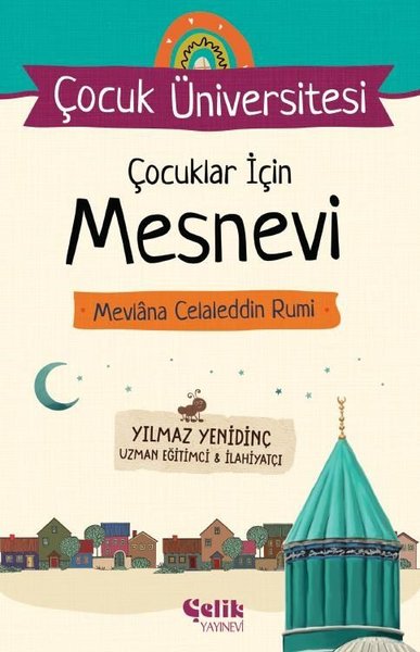 Çocuklar İçin Mesnevi - Mevlana Celaleddin Rumi - Çocuk Üniversitesi