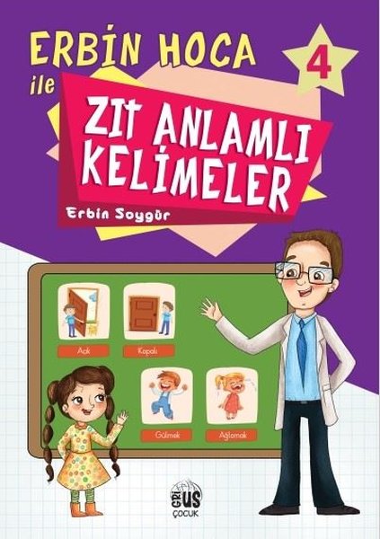 Erbin Hoca İle Zıt Anlamlı Kelimeler 4