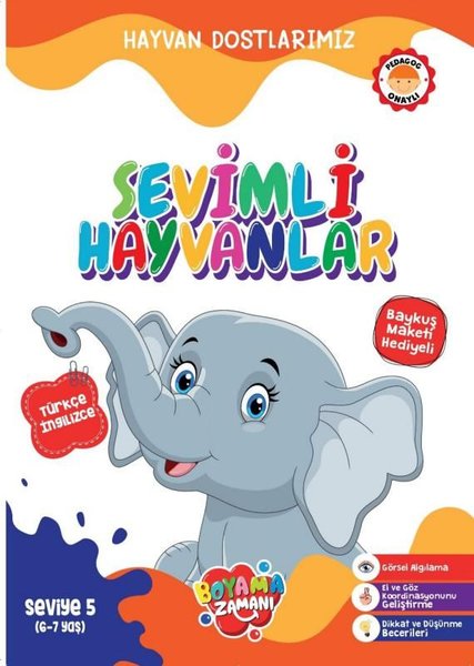 Hayvan Dostlarımız Sevimli Hayvanlar - Seviye 5 (6 - 7 Yaş)