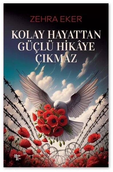 Kolay Hayattan Güçlü Hikaye Çıkmaz