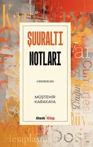 Şuuraltı Notları - Denemeler