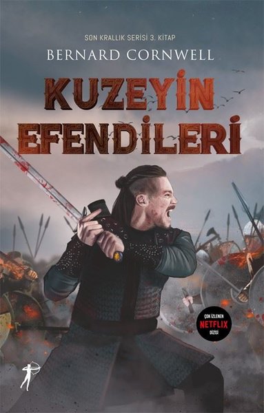 Kuzeyin Efendileri - Son Krallık Serisi 3. Kitap