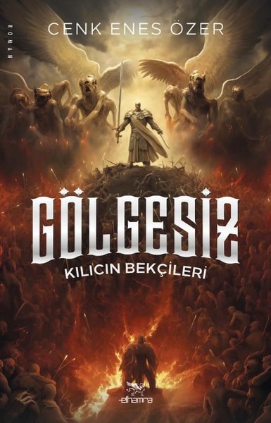 Gölgesiz - Kılıcın Bekçileri