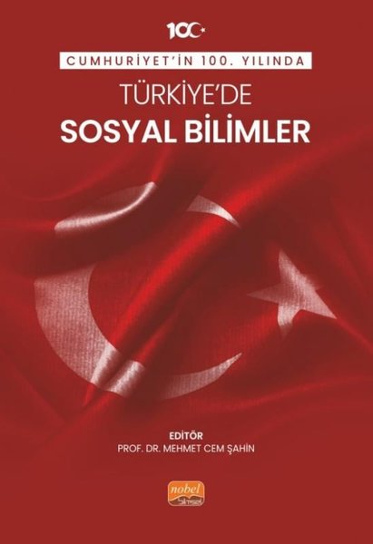 Cumhuriyet'in 100. Yılında Türkiye'de Sosyal Bilimler