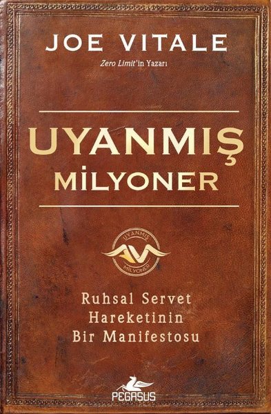 Uyanmış Milyoner: Ruhsal Servet Hareketinin Bir...