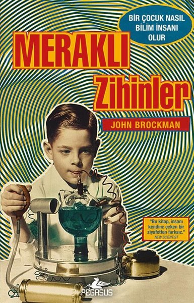 Meraklı Zihinler: Bir Çocuk Nasıl Bilim İnsanı ...