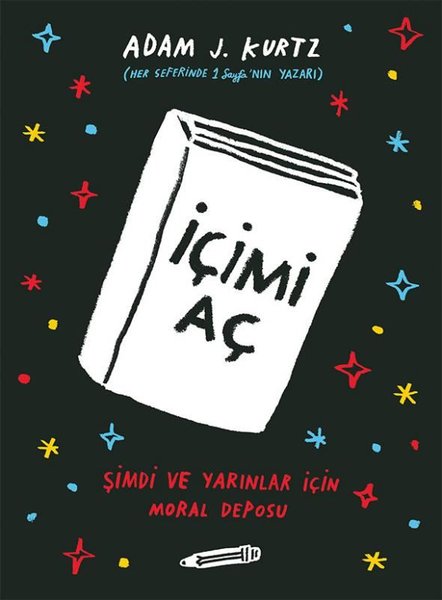 İçimi Aç: Şimdi ve Yarınlar İçin Moral Deposu