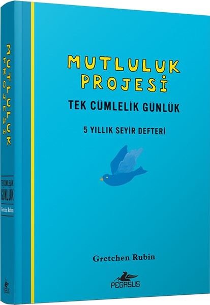 Mutluluk Projesi - Tek Cümlelik Günlük: 5 Yıllı...