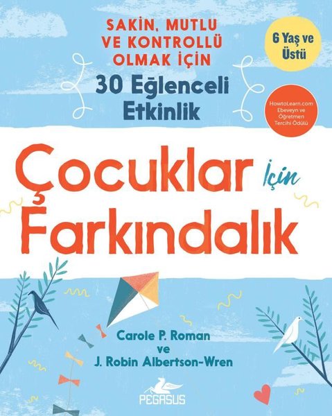 Çocuklar İçin Farkındalık: Sakin Mutlu ve Kontr...