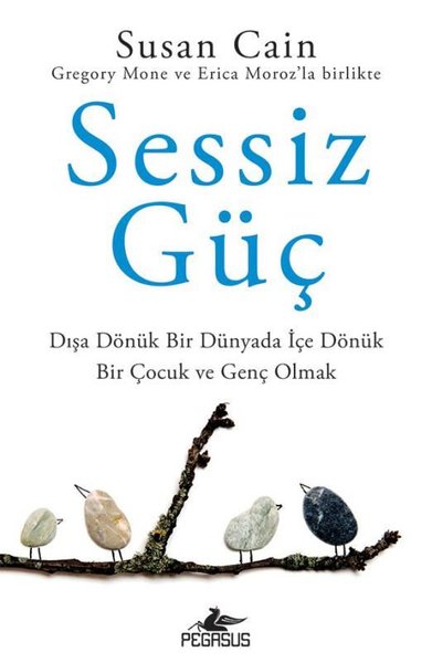 Sessiz Güç: Dışa Dönük Bir Dünyada İçe Dönük Bi...