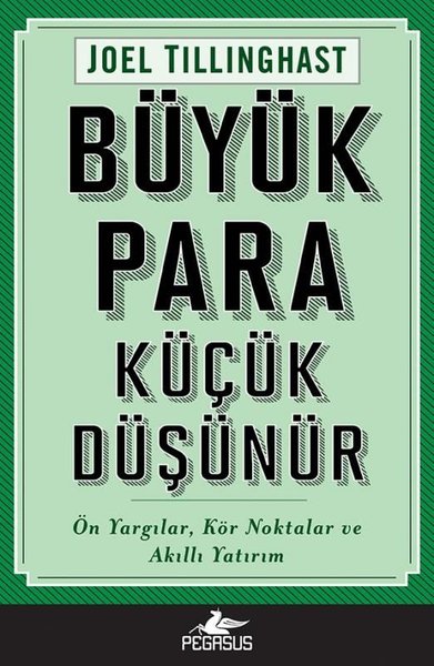 Büyük Para Küçük Düşünür: Ön Yargılar Kör Nokta...