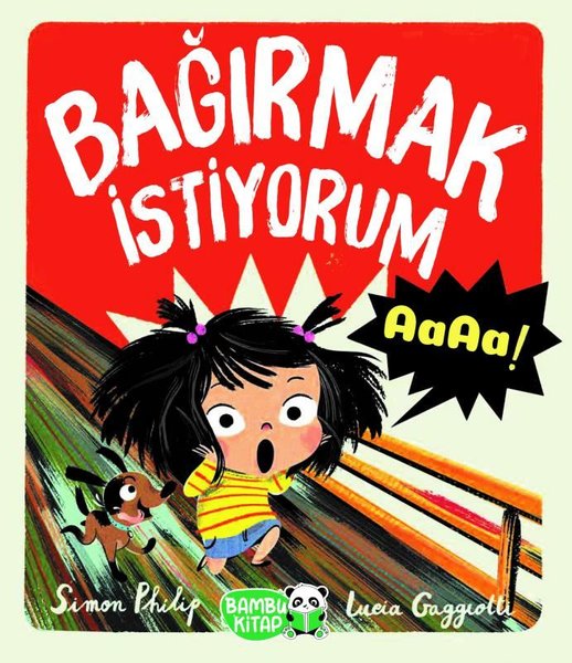 Bağırmak İstiyorum Aaaa!