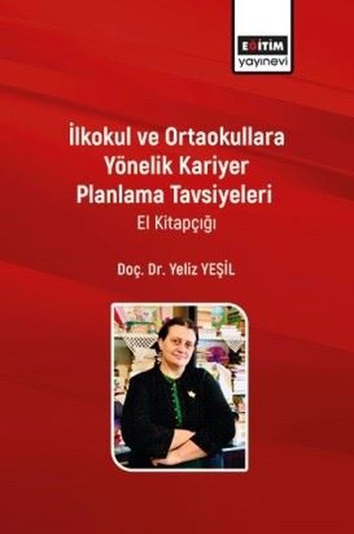 İlkokul ve Ortaokullara Yönelik Kariyer Planlama Tavsiyeleri El Kitapçığı