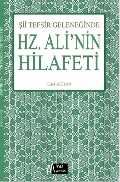 Şii Tefsir Geleneğinde Hz. Ali'nin Hilafeti