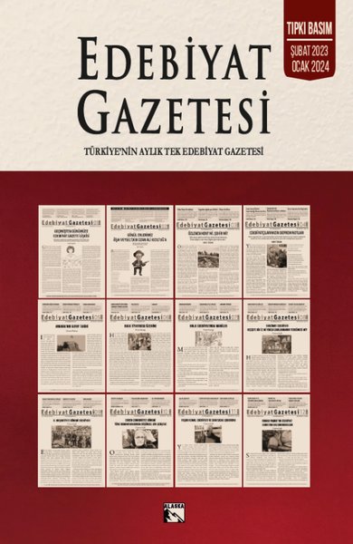 Edebiyat Gazetesi - Türkiye'nin Aylık Tek Edebiyat Gazetesi-Tıpkı Basım Şubat 2023 - Ocak 2024