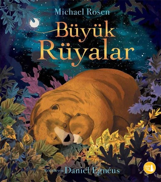 Büyük Rüyalar - Renkli Resimli