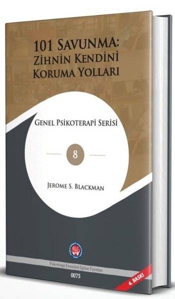 101 Savunma: Zihnin Kendini Koruma Yolları - Genel Psikoterapi Serisi 8