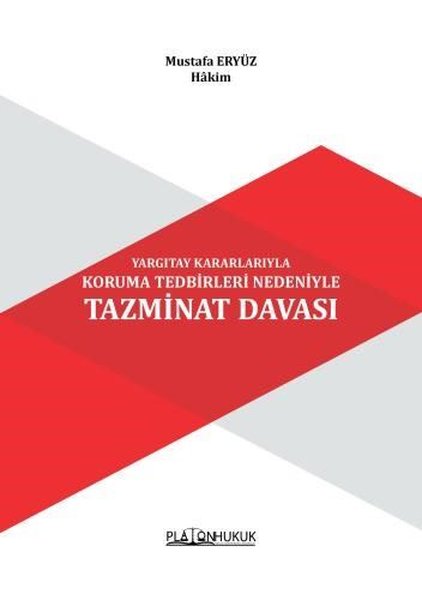 Yargıtay Kararlarıyla Koruma Tedbirleri Nedeniyle Tazminat Davası