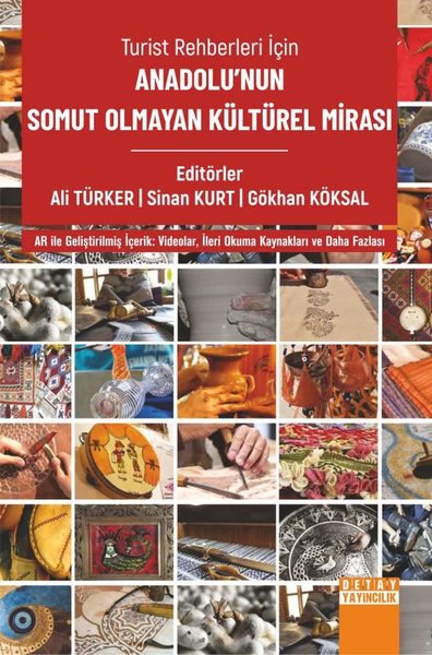 Turist Rehberleri İçin Anadolu'nun Somut Olmayan Kültürel Mirası