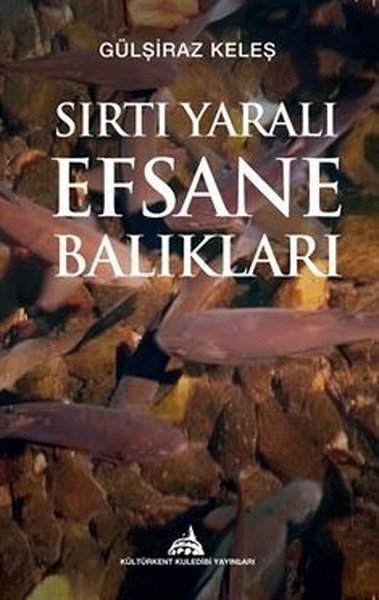 Sırtı Yaralı Efsane Balıkları