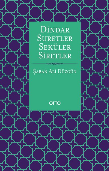 Dindar Suretler Seküler Siretler