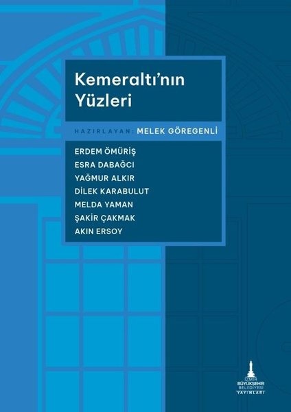 Kemeraltı'nın Yüzleri