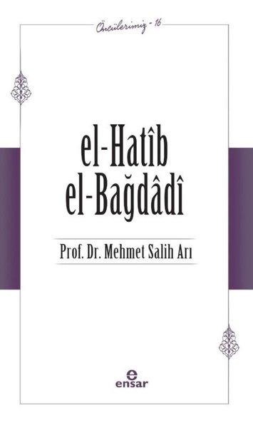 El-Hatib El-Bağdağdi - Öncülerimiz 16