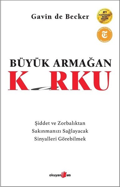Büyük Armağan: Korku - Şiddet ve Zorbalıktan Sa...
