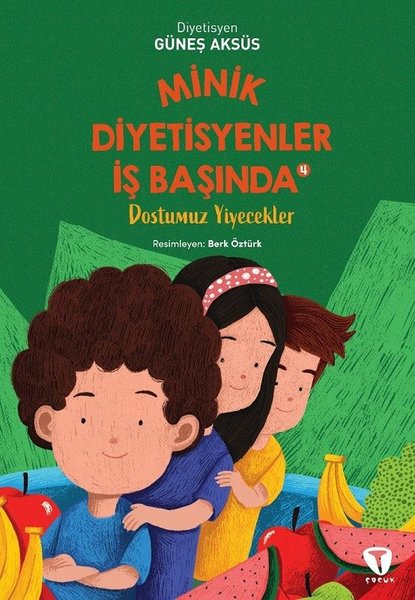 Minik Diyetisyenler İş Başında 4 - Dostumuz Yiy...