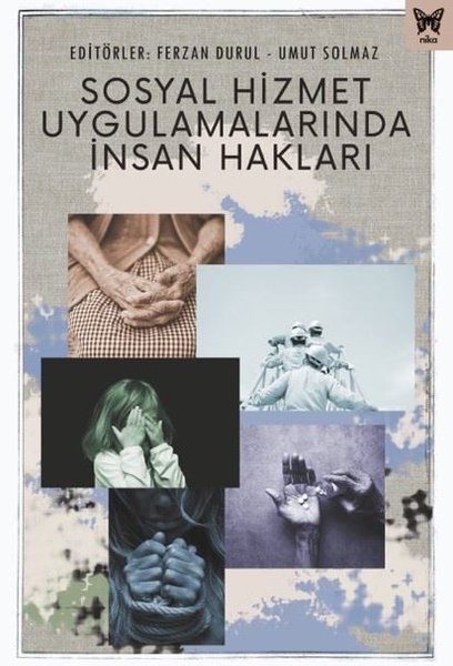 Sosyal Hizmet Uygulamalarında İnsan Hakları