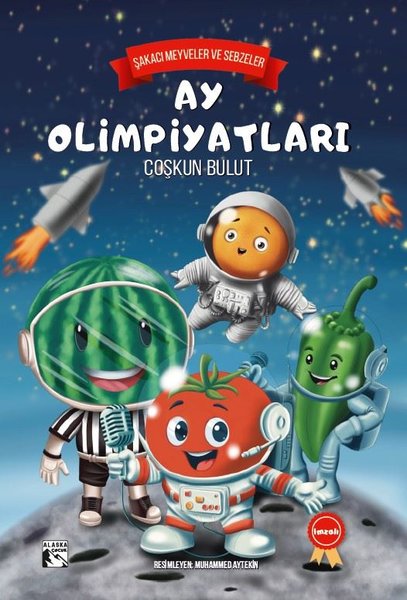 Ay Olimpiyatları - Şakacı Meyveler ve Sebzeler-İmzalı