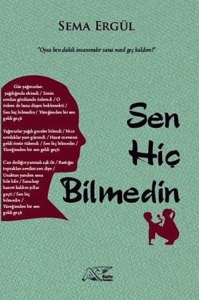 Sen Hiç Bilmedin