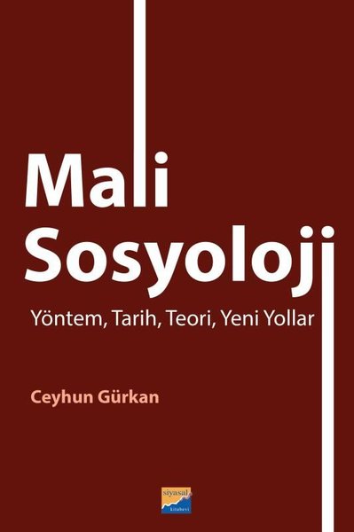 Mali Sosyoloji - Yöntem, Tarih, Teori, Yeni Yollar