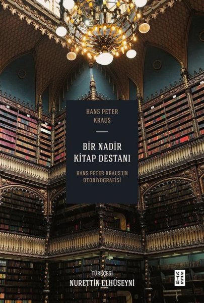 Bir Nadir Kitap Destanı - Hans Peter Kraus'un Otobiyografisi - Bez Ciltli