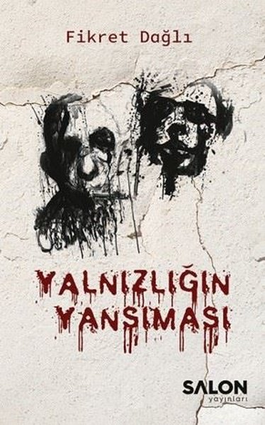 Yalnızlığın Yansıması