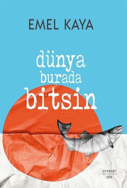 Dünya Burada Bitsin