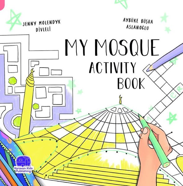 My Mosque Activity Book - İngilizce Benim Camim Etkinlik Kitabı