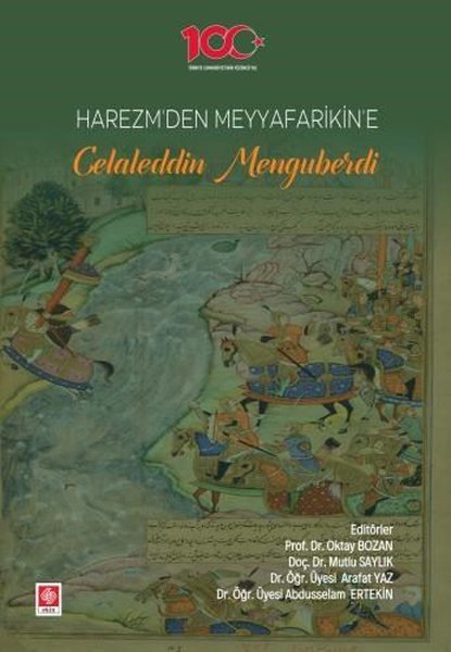 Harezm'den Meyyafarikin'e Celaleddin Menguberdi