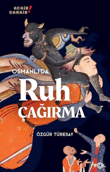 Osmanlı'da Ruh Çağırma