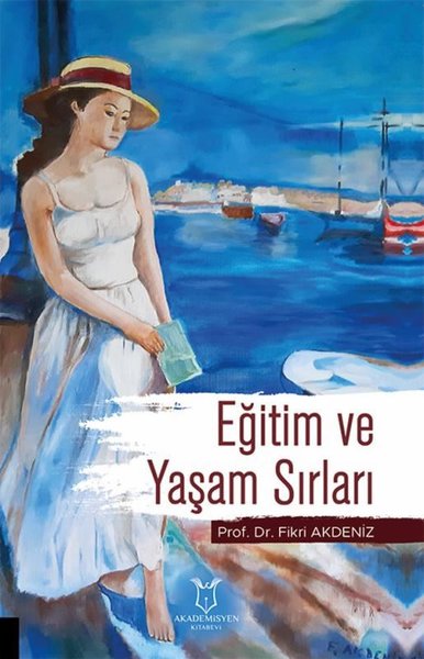 Eğitim ve Yaşam Sırları