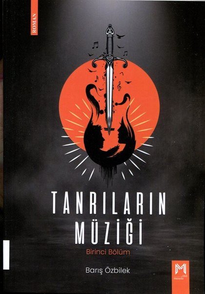 Tanrıların Müziği - Birinci Bölüm