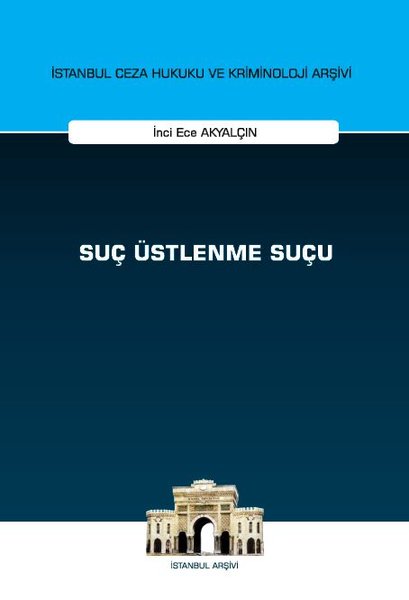 Suç Üstlenme Suçu