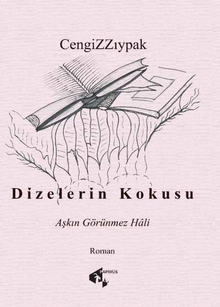 Dizelerin Kokusu - Aşkın Görünmez Hali