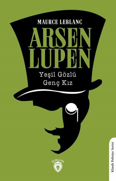 Arsen Lupen Yeşil Gözlü Genç Kız - Klasik Polisiye Serisi