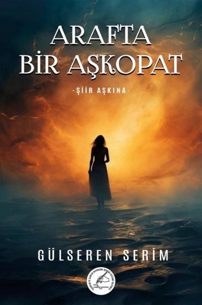 Arafta Bir Aşkopat - Şiir Aşkına