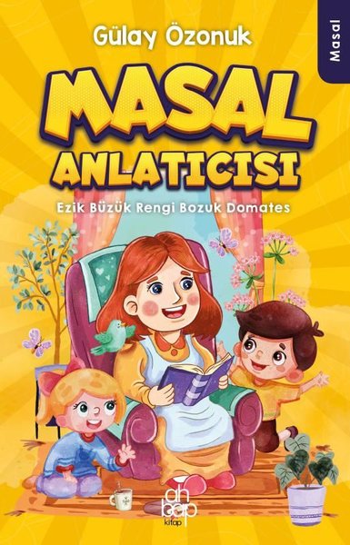 Masal Anlatıcısı - Ezik Büzük Rengi Bozuk Domates