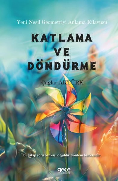 Katlama ve Döndürme - Yeni Nesil Geometriyi Anlama Kılavuzu